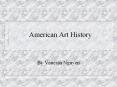 American Art History PowerPoint PPT Presentation