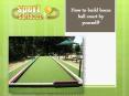 How to build bocce ball court by yourself PowerPoint PPT Presentation