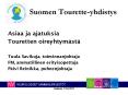 Suomen Tourette-yhdistys PowerPoint PPT Presentation