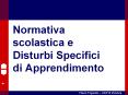 Normativa scolastica e Disturbi Specifici di Apprendimento PowerPoint PPT Presentation