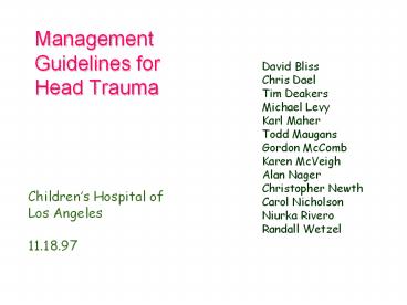 Management Guidelines for Head Trauma