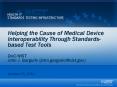 Helping the Cause of Medical Device Interoperability Through Standards-based Test Tools DoC/NIST John J. Garguilo (john.garguilo@nist.gov) PowerPoint PPT Presentation