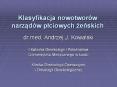 Klasyfikacja nowotwor PowerPoint PPT Presentation