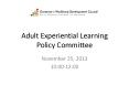Adult Experiential Learning Policy Committee PowerPoint PPT Presentation