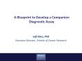 A Blueprint to Develop a Companion Diagnostic Assay PowerPoint PPT Presentation