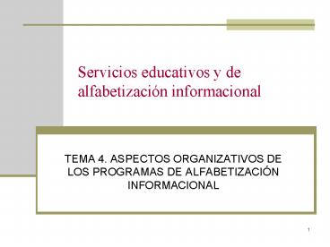 Servicios educativos y de alfabetizaci