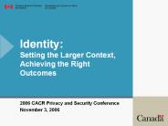 2006 CACR Privacy and Security Conference