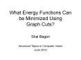 What Energy Functions Can be Minimized Using Graph Cuts? PowerPoint PPT Presentation