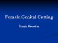 Female Genital Cutting PowerPoint PPT Presentation
