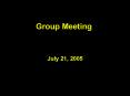 Group Meeting PowerPoint PPT Presentation