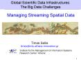 Managing Streaming Spatial Data PowerPoint PPT Presentation