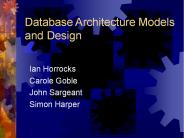 Database Architecture Models and Design