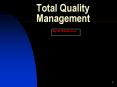 Total Quality Management PowerPoint PPT Presentation