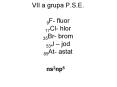 VII a grupa P.S.E. 9F- fluor 17Cl- hlor 35Br- brom 53J  PowerPoint PPT Presentation