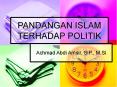 PANDANGAN ISLAM TERHADAP POLITIK PowerPoint PPT Presentation