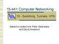 15 - Switching, Tunnels, VPN PowerPoint PPT Presentation