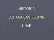 HISTORIA  JOHANA CANTILLANA UNAP