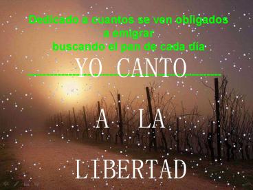 yo canto a la libertad