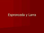 Espronceda y Larra