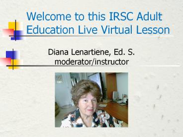 Welcome to this IRSC Adult Education Live Virtual Lesson