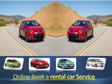 Looking for Car Rental Service Provider In online