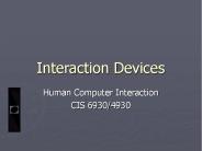 Interaction Devices