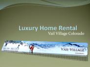 Luxury home rental