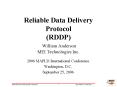 Reliable Data Delivery Protocol (RDDP) William Anderson MEI Technologies Inc. PowerPoint PPT Presentation