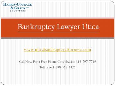 Chapter 7, 13 Bankruptcy Lawyer Utica