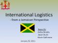 International Logistics - from a Jamaican Perspective PowerPoint PPT Presentation