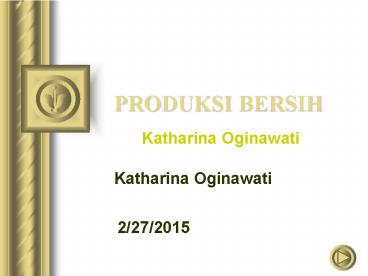 PRODUKSI BERSIH