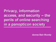 Privacy, information access, and security 