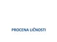 Procena licnosti PowerPoint PPT Presentation