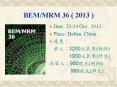 BEM/MRM 36 ( 2013 ) PowerPoint PPT Presentation