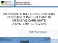 ARTIFICIAL INTELLIGENCE SYSTEMS FOR DIRECT PATIENT CARE IN INTENSIVE CARE UNITS: A SYSTEMATIC REVIEW PowerPoint PPT Presentation