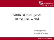 Artificial Intelligence In the Real World