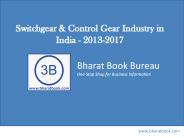 Switchgear & Control Gear Industry in India - 2013-2017