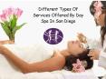 Different types of Services offered by Day Spa in San Diego PowerPoint PPT Presentation