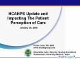 HCAHPS Update and Impacting The Patient Perception of Care January 28, 2009 PowerPoint PPT Presentation