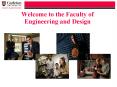 Welcome to the Faculty of Engineering and Design PowerPoint PPT Presentation