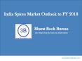 The report titled “India Spices Market Outlook to FY’2018 – Spice Mixes and Branded Spices to Augment Industry Revenues” provides a comprehensive analysis market size. PowerPoint PPT Presentation