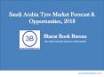 Saudi Arabia Tyre Market Forecast & Opportunities, 2018 PowerPoint PPT Presentation