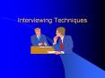 Interviewing Techniques PowerPoint PPT Presentation
