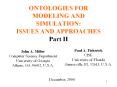 ONTOLOGIES FOR MODELING AND SIMULATION: ISSUES AND APPROACHES Part II PowerPoint PPT Presentation