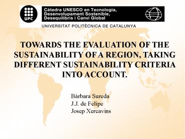TOWARDS THE EVALUATION OF THE SUSTAINABILITY OF A REGION, TAKING DIFFERENT SUSTAINABILITY CRITERIA INTO ACCOUNT.