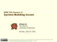 INFM 700: Session 13 System Building Issues PowerPoint PPT Presentation