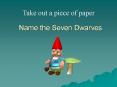 Name the Seven Dwarves PowerPoint PPT Presentation