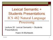 Lexical Semantic   Students Presentations ICS 482 Natural Language Processing