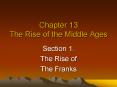 Chapter 13 The Rise of the Middle Ages PowerPoint PPT Presentation