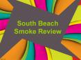 South Beach Smoke Review PowerPoint PPT Presentation